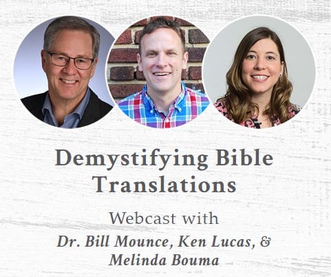 Why So Many English Bible Translations? Free Webcast Gives the Answer