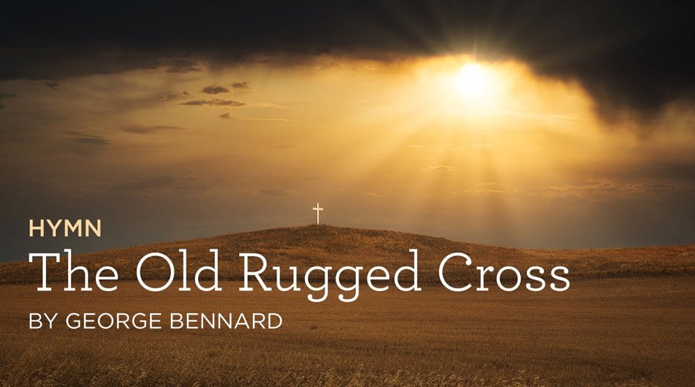 This is a thumbnail for the post Hymn: “The Old Rugged Cross” by George Bennard